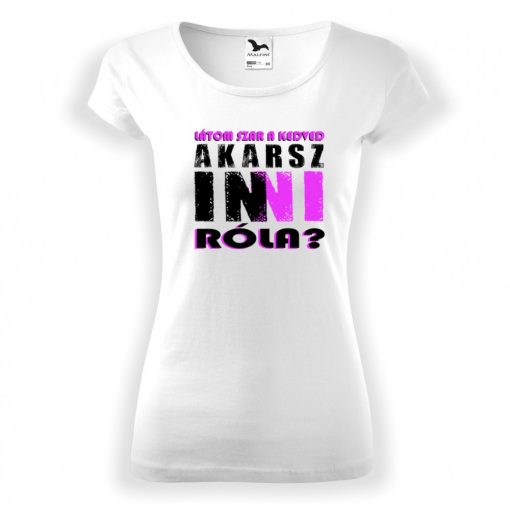 Póló - Látom szar a kedved. Akarsz inni róla?