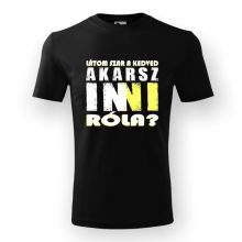 Póló - Látom szar a kedved. Akarsz inni róla?