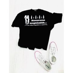   Póló - Legénybúcsú - Hamarosan megnősülök, de ma még megadom a számom