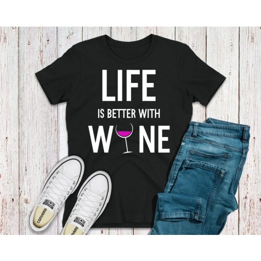 Póló - Life is better with wine - Színes